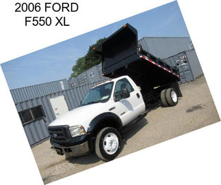 2006 FORD F550 XL