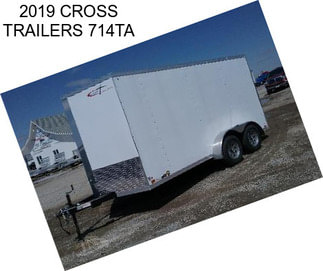 2019 CROSS TRAILERS 714TA