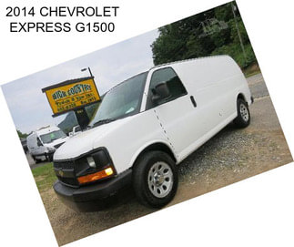 2014 CHEVROLET EXPRESS G1500