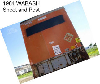 1984 WABASH Sheet and Post