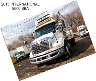 2013 INTERNATIONAL 8600 SBA