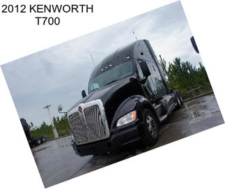 2012 KENWORTH T700