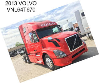 2013 VOLVO VNL64T670