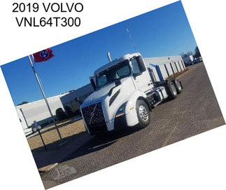 2019 VOLVO VNL64T300