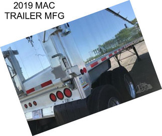 2019 MAC TRAILER MFG