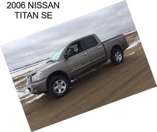 2006 NISSAN TITAN SE