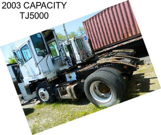 2003 CAPACITY TJ5000