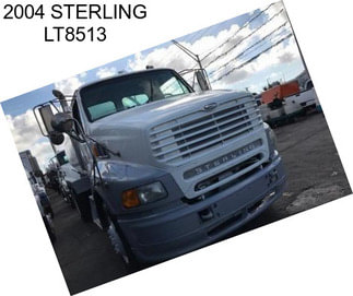 2004 STERLING LT8513