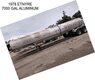 1978 ETNYRE 7000 GAL ALUMINUM