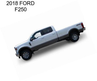 2018 FORD F250