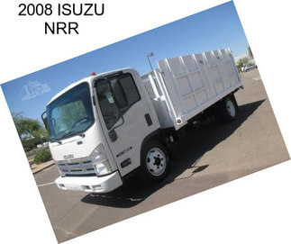 2008 ISUZU NRR