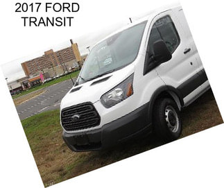 2017 FORD TRANSIT