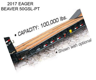 2017 EAGER BEAVER 50GSL-PT