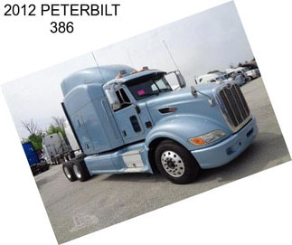 2012 PETERBILT 386