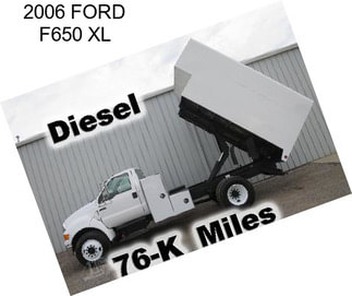 2006 FORD F650 XL