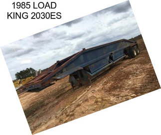 1985 LOAD KING 2030ES