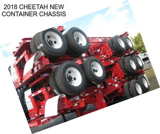 2018 CHEETAH NEW CONTAINER CHASSIS