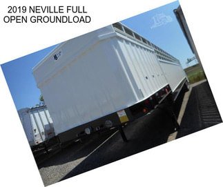 2019 NEVILLE FULL OPEN GROUNDLOAD