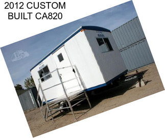 2012 CUSTOM BUILT CA820