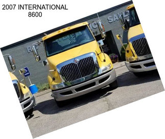 2007 INTERNATIONAL 8600