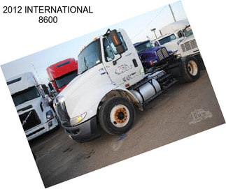 2012 INTERNATIONAL 8600