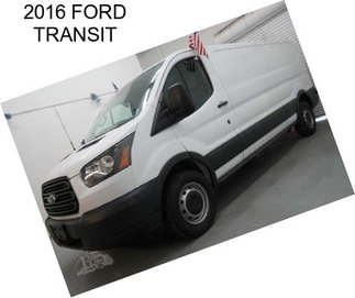 2016 FORD TRANSIT