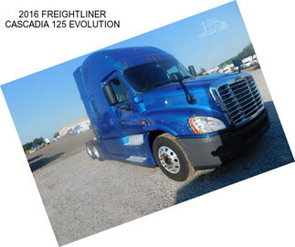 2016 FREIGHTLINER CASCADIA 125 EVOLUTION