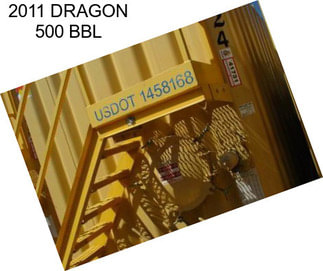 2011 DRAGON 500 BBL