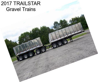 2017 TRAILSTAR Gravel Trains