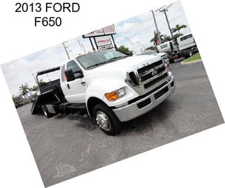 2013 FORD F650