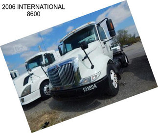 2006 INTERNATIONAL 8600