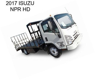 2017 ISUZU NPR HD