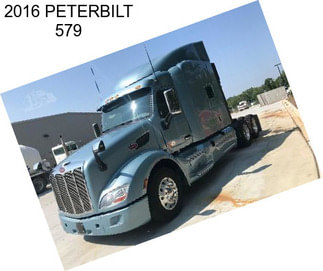 2016 PETERBILT 579