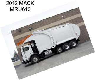 2012 MACK MRU613