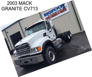 2003 MACK GRANITE CV713