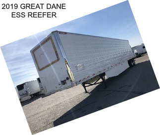 2019 GREAT DANE ESS REEFER