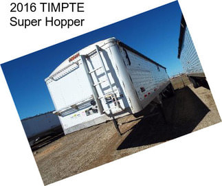 2016 TIMPTE Super Hopper