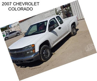 2007 CHEVROLET COLORADO