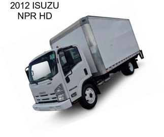 2012 ISUZU NPR HD