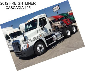 2012 FREIGHTLINER CASCADIA 125