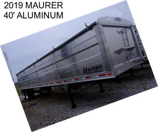 2019 MAURER 40\' ALUMINUM