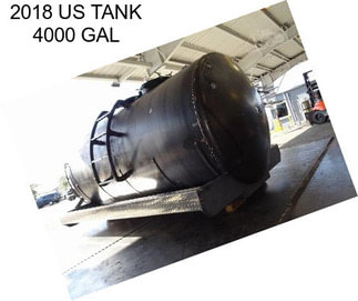 2018 US TANK 4000 GAL