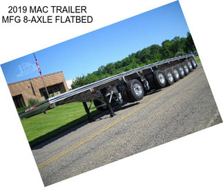 2019 MAC TRAILER MFG 8-AXLE FLATBED