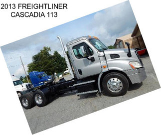 2013 FREIGHTLINER CASCADIA 113