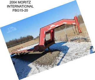 2004 MORITZ INTERNATIONAL FBG15-20