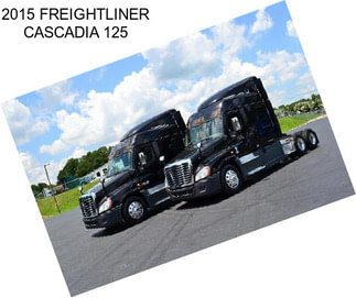 2015 FREIGHTLINER CASCADIA 125