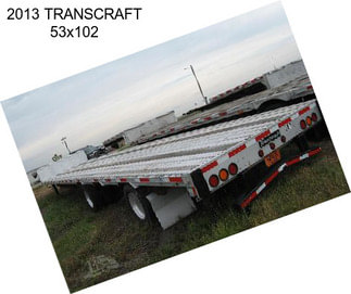 2013 TRANSCRAFT 53x102