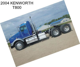 2004 KENWORTH T800