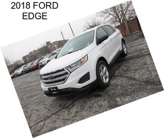 2018 FORD EDGE