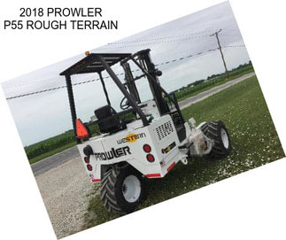 2018 PROWLER P55 ROUGH TERRAIN